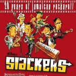 THE slackers