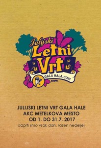 gala hala JULIJSKI LETNI VRT 2017